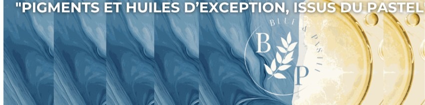 Blue & Pastel, pigments et huiles d&rsquo;exception issus du Pastel